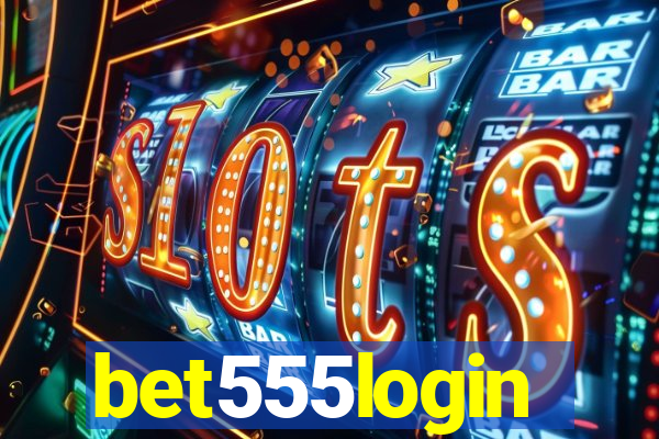 bet555login