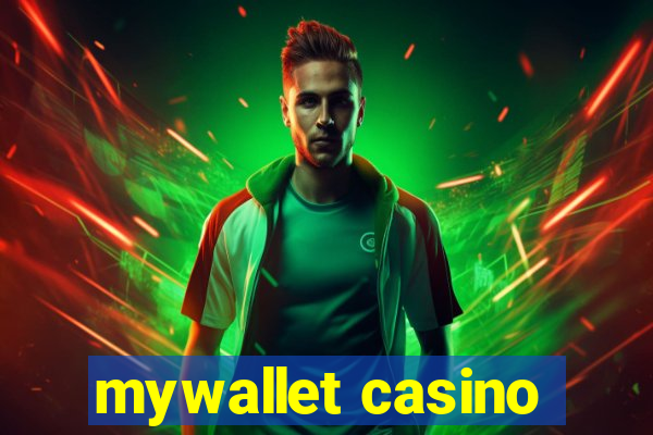 mywallet casino