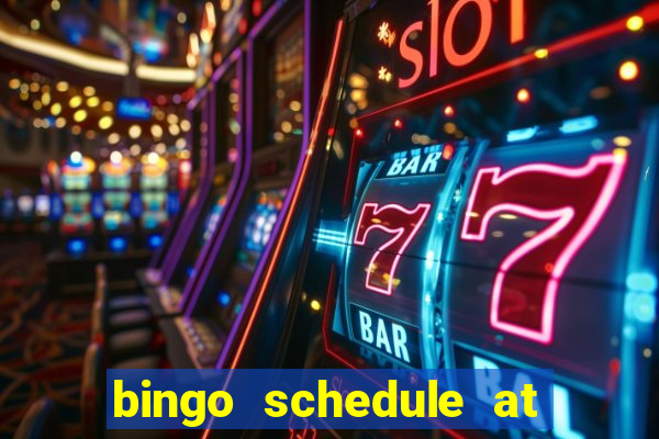 bingo schedule at mohegan sun