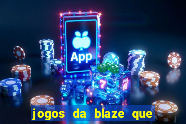 jogos da blaze que pagam bem