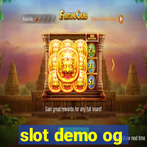 slot demo og