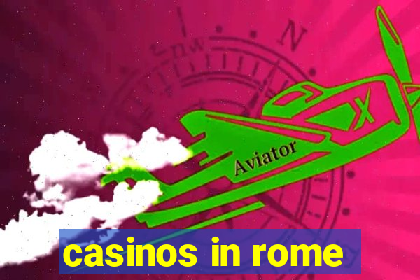 casinos in rome