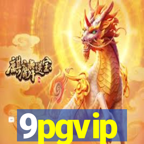 9pgvip