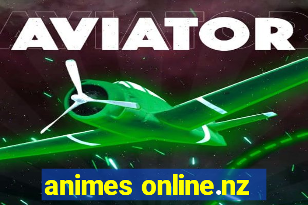 animes online.nz