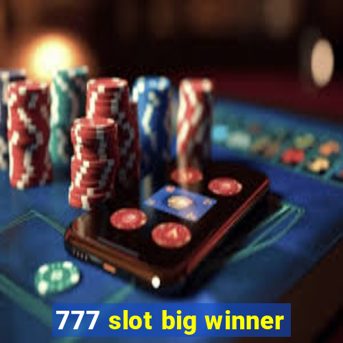 777 slot big winner