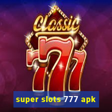 super slots 777 apk