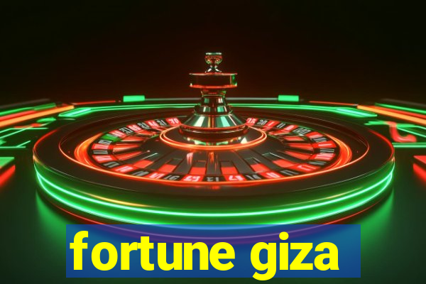 fortune giza