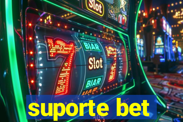 suporte bet