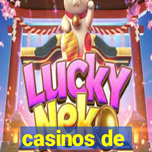 casinos de