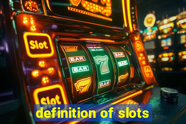 definition of slots