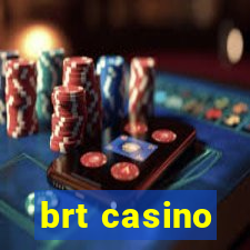 brt casino