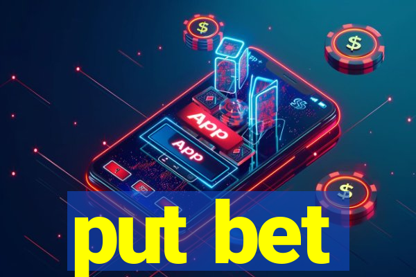 put bet