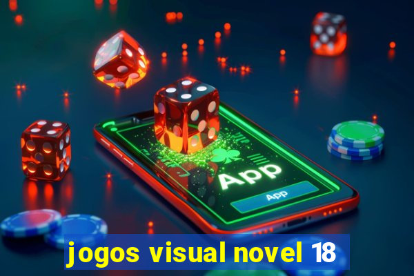 jogos visual novel 18