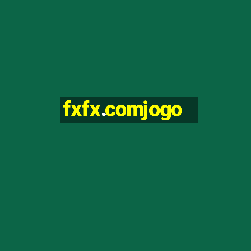 fxfx.comjogo