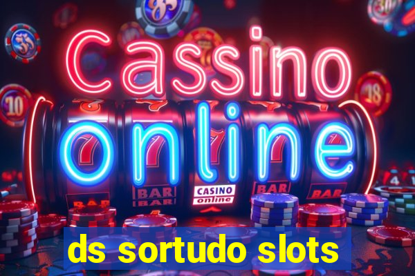 ds sortudo slots