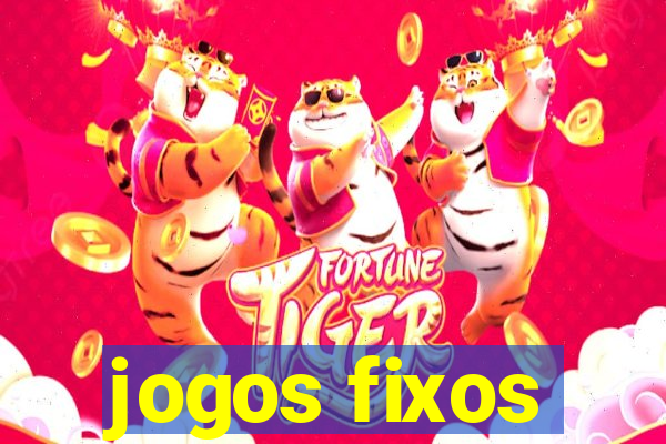 jogos fixos