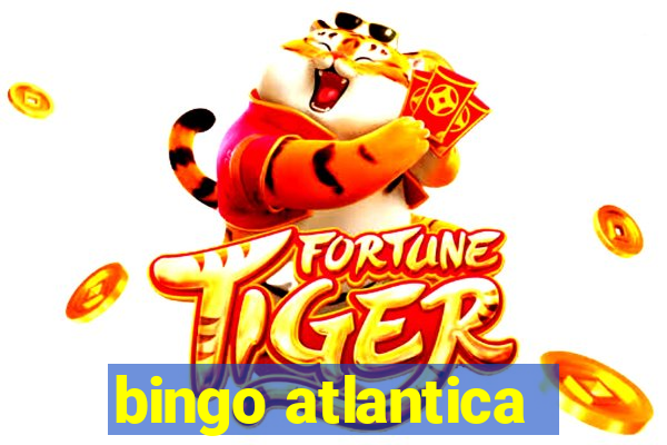 bingo atlantica