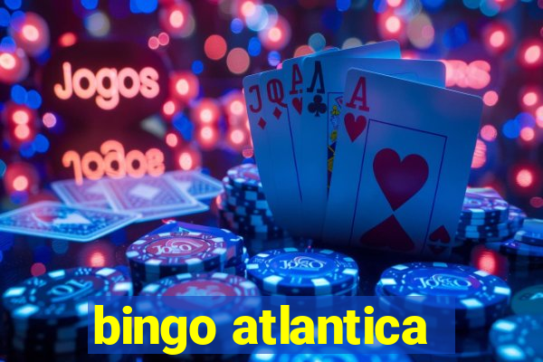 bingo atlantica