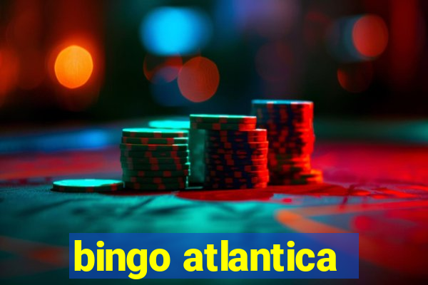 bingo atlantica