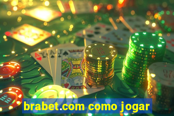 brabet.com como jogar