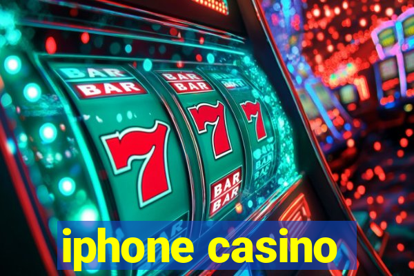 iphone casino