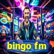 bingo fm