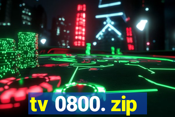 tv 0800. zip