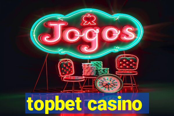 topbet casino