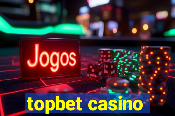 topbet casino