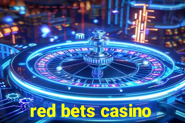 red bets casino