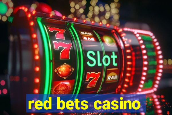 red bets casino