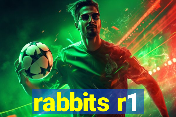 rabbits r1