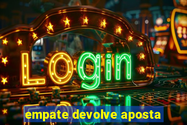 empate devolve aposta