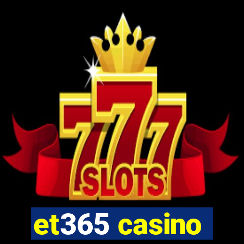 et365 casino