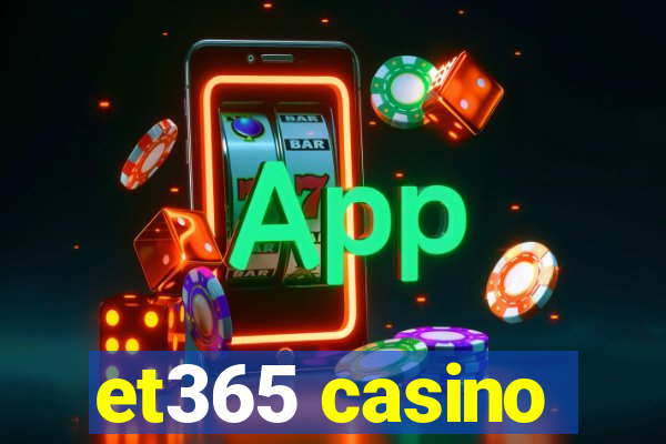 et365 casino