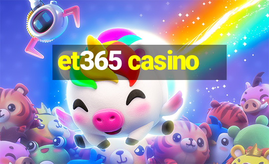 et365 casino