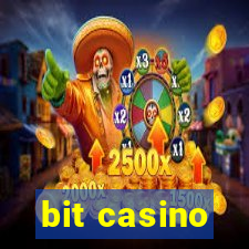 bit casino