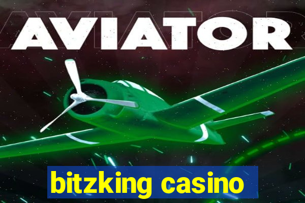 bitzking casino