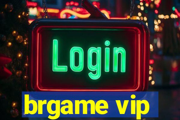 brgame vip