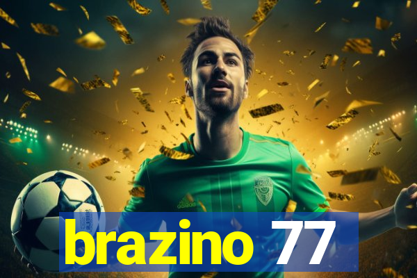 brazino 77