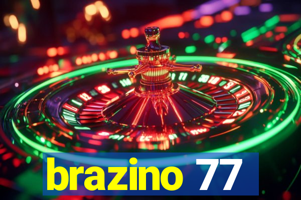 brazino 77