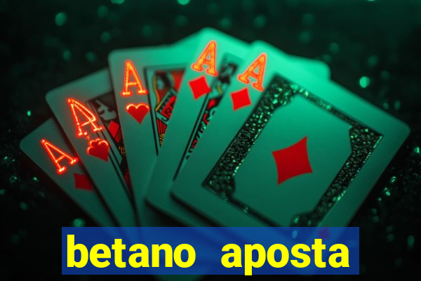 betano aposta esportiva online