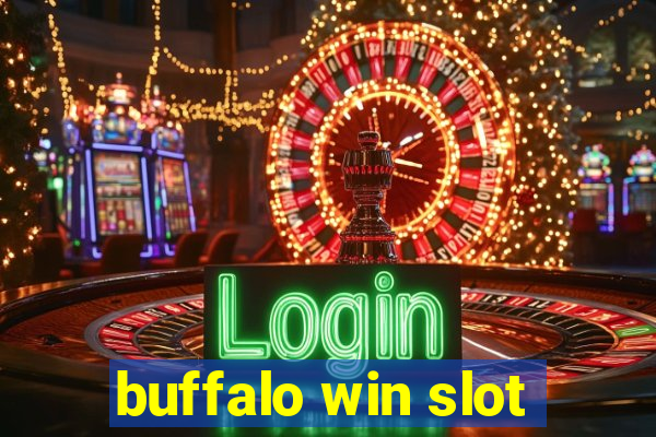 buffalo win slot