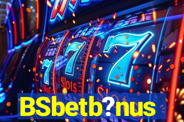 BSbetb?nus