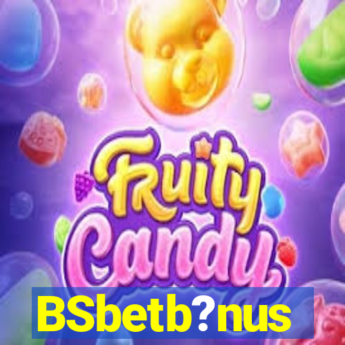 BSbetb?nus