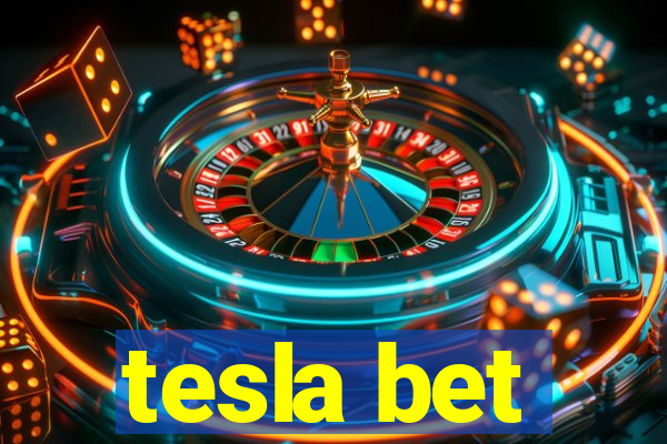 tesla bet