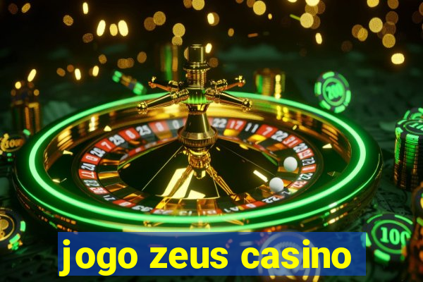 jogo zeus casino