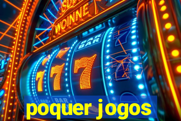 poquer jogos