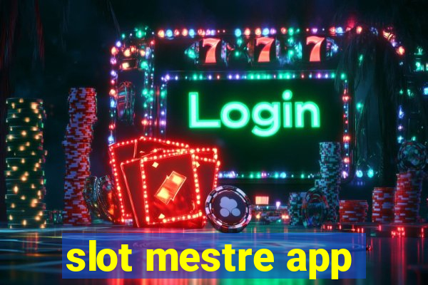 slot mestre app