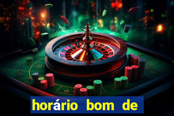 horário bom de jogar fortune tiger